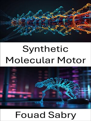 cover image of Synthetic Molecular Motor